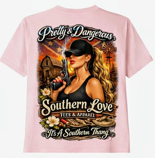 Pretty & Dangerous Tshirt - Southern Love Tees & Apparel - Southern pride apparel, hand-pressed DTF shirt